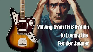 Frustration to Loving the Fender Jaguar #guitar #guitarist #fender #fenderjaguar