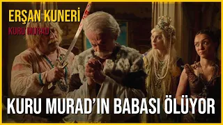 Erşan Kuneri - Kuru Murad | Kuru Murad'ın Babası Ölüyor | 1080p (HD) +18