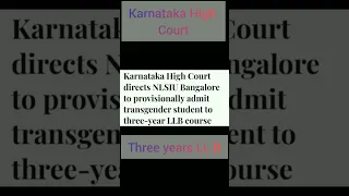 Karnataka High Court directs NLSIU Bangalore to provisionally admit transgender student to 3year LLB