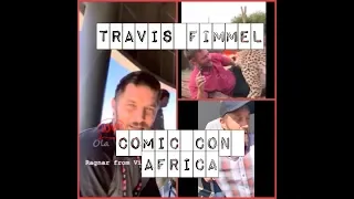 Travis Fimmel 💙💋💘 funny moments  Comic Con Africa 2018