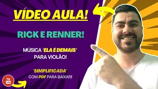 Ela É Demais - Rick e Renner - [VÍDEO AULA]