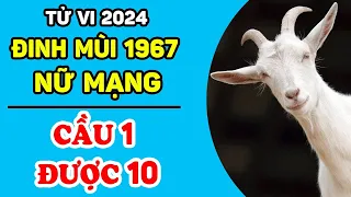 Tử Vi Tuổi Đinh Mùi 1967 Nữ Mạng: Năm 2024 THẦN TÀI CHIẾU CỐ, Tiền Bạc Chảy Vào Túi Ầm Ầm | LPTV