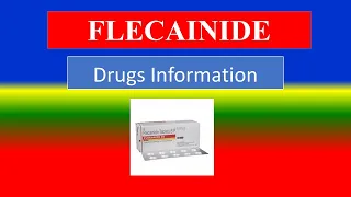 FLECAINIDE  -  - Generic Name , Brand Names,  How to use, Precautions, Side Effects