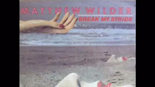 Matthew Wilder - Break My Stride - 1 Hour