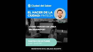 El hacer de la ciudad #16. ¿Cómo vender en línea en segundos?