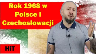 HiT-  Rok 1968 w Polsce i Czechosłowacji. Rozdział 3. Temat 9