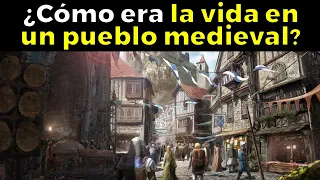 ASÍ ERA LA ESCALOFRIANTE VIDA en un pueblo medieval