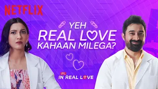 Pyaar Ka Experiment ft. @RannvijayOfficial & Gauahar Khan | In Real Love | Netflix India