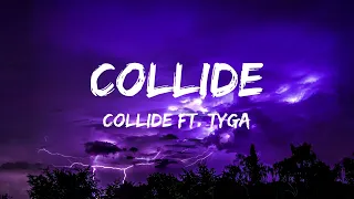 COLLIDE | Justine Skye ft. Tyga (Lyrics)