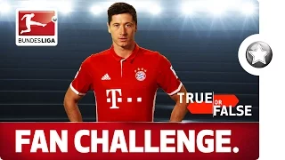 True or False - Robert Lewandowski