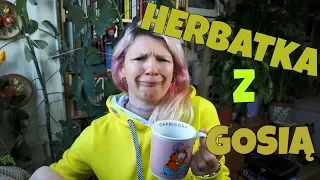 HERBATKA Z GOSIĄ #4