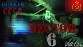 SECTOR 6 -BUNKER CCCP(Azeri version)