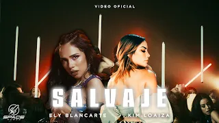 Ely Blancarte & Kim Loaiza - SALVAJE  (Video Oficial)