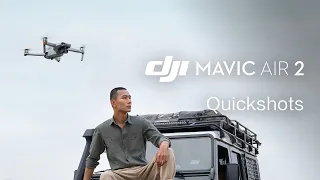 Mavic Air 2 | How to Easily Create Cinematic Footage using QuickShots