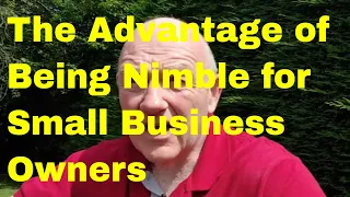 The Advantage of Being Nimble for Small Business Owners