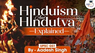 How Hindutva is Different from Hinduism? | UPSC GS1 Society