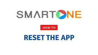 How to reset the App | SmartOne App