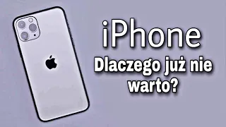 Dlaczego już NIE WARTO kupić iPhone?