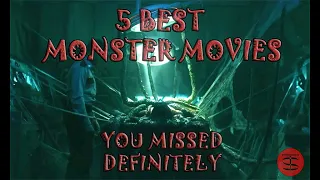 5 Best Monster Movies You Missed Definitely