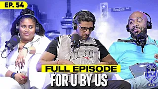 EP.54 | For U By Us | SUP on Drake vs. Kendrick, Relationship Matters, and Perspective