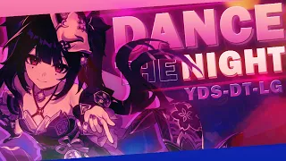 「DT」x [YDS] x「L♡G」DANCE THE NIGHT ! MEP