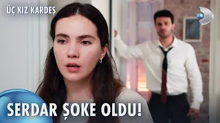 Dönüş, Serdar'ı terk etti! | Üç Kız Kardeş 83. Bölüm