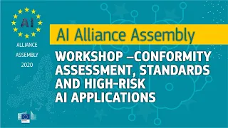 AI Alliance Assembly – Workshop – Conformity assessment, standards and high-risk AI applications