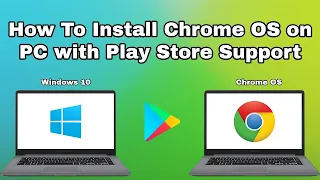 HOW TO INSTALL CHROME OS IN ANY PC || WITH PLAY STORE SUPPORT|| DUAL BOOT WINDOWS 10117 OR ANY OS