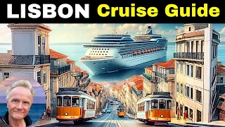 LISBON Cruise Guide 2024... Port tips, how to get in, Attractions, Sights and Restaurants!