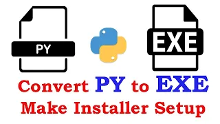 Python Convert PY to EXE with PyInstaller | Make Setup Installer