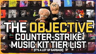 The OBJECTIVE Counter Strike Music Tier List