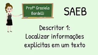 Localizar informações explícitas em um texto - descritor 1 do SAEB de Língua Portuguesa