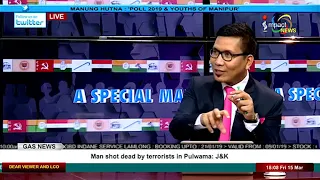 POLL 2019 & YOUTHS OF MANIPUR On Manung Hutna 15 March 2019