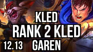 KLED vs GAREN (TOP) | Rank 2 Kled, 6 solo kills, 1.4M mastery, 13/4/15 | TR Master | 12.13