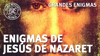 Enigmas de Jesús de Nazaret | Luis Tobajas