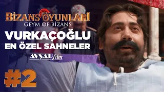 Bizans Oyunları | Vurkaçoğlu Özel Sahneleri