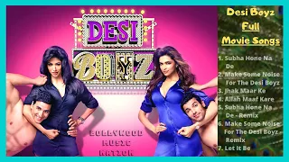 Desi Boyz Jukebox | Desi Boyz All Song | Subah Hone Na De Song | Desi Girls | Bollywood Music Nation