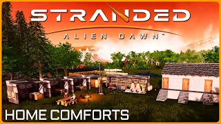 PRIVATE BEDROOMS AND CREATURE COMFORTS | Stranded: Alien Dawn Gameplay | S1 02