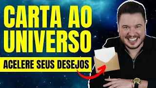 CARTA AO UNIVERSO | ACELERE SEUS DESEJOS COM ESSA TÉCNICA DA LEI DA ATRAÇÃO | WILLIAM SANCHES