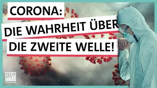 Corona: Die Wahrheit über die zweite Welle! | Possoch klärt | BR24