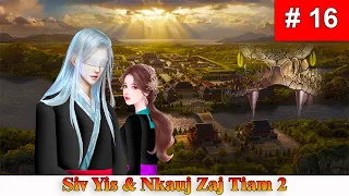 Siv Yis & Nkauj Zaj Tiam 2 Part 16