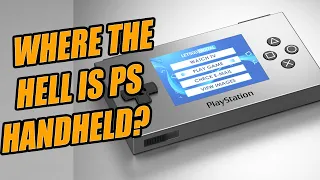 Where The Hell Is The Next PlayStation Handheld?