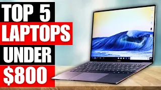 TOP 5 Best Laptops Under $800 2024