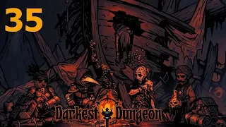Darkest Dungeon - Ep. 35: A Moment of Respite