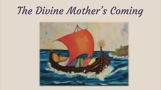 The Divine Mother's Coming (TE 167)
