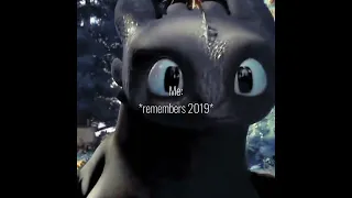 ♡ 2019 was a great year ♡ #nostalgia #httyd #toothless