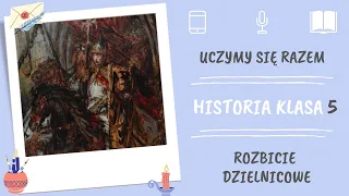 Historia klasa 5. Rozbicie dzielnicowe. Uczymy się razem