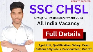 SSC CHSL 2024 Notification Out 🔥 Post-3712 Vacancy ❤️ Full Details #ssc #cgl