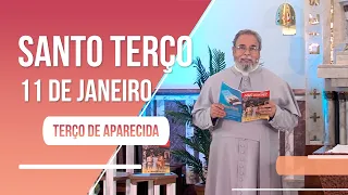 Terço de Aparecida com Pe. Antonio Maria - 11 de janeiro de 2023 [Mistérios Gloriosos]