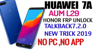 Honor 7A [AUM] L29 ByPass FRP lock or Remove Google Account Witout PC 2022
